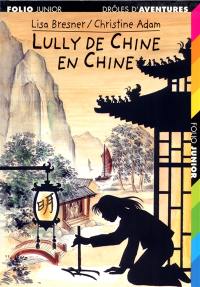 Lully de Chine en Chine