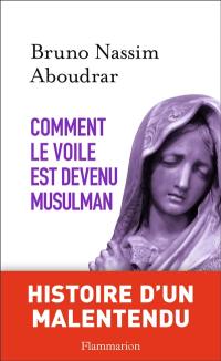 Comment le voile est devenu musulman