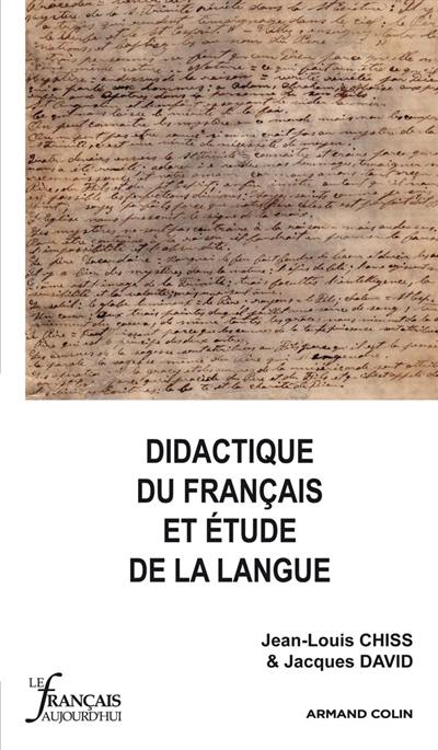 Français aujourd'hui (Le) , hors série. Didactique du français et étude de la langue