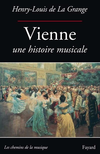 Vienne, une histoire musicale