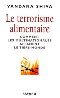 Le terrorisme alimentaire