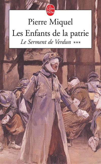 Les enfants de la patrie. Vol. 3. Le serment de Verdun