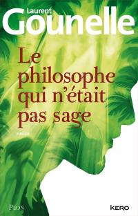 Le philosophe qui n'était pas sage