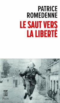 Le saut vers la liberté