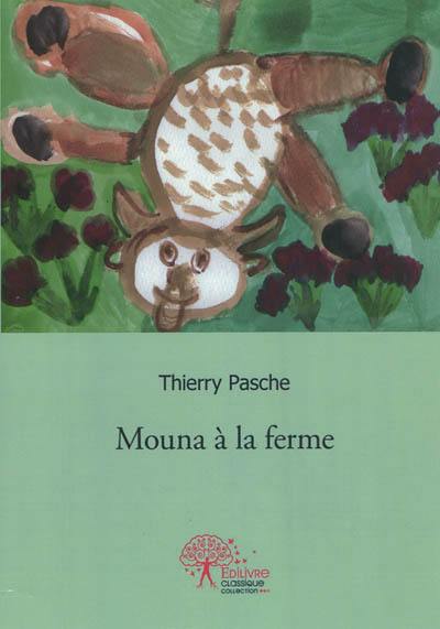 Mouna à la ferme : des animaux et des homonymes