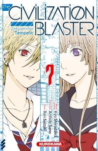 The civilization blaster : zetsuen no tempest. Vol. 7