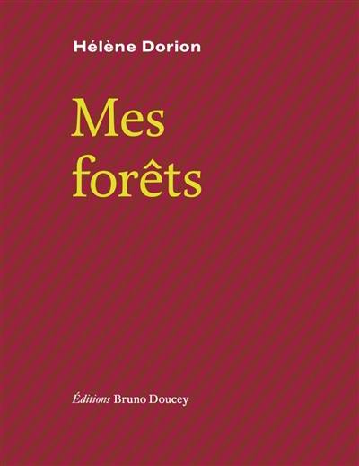 Mes forêts