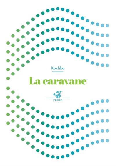 La caravane