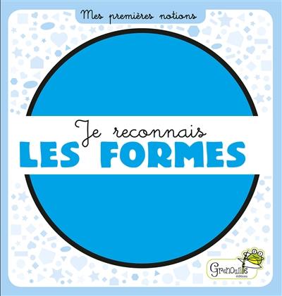 Je reconnais les formes