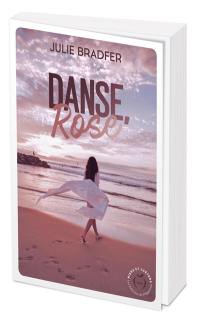 Danse, Rose