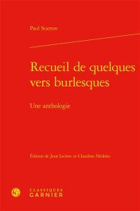 Recueil de quelques vers burlesques : une anthologie