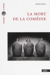 La mort de la comédie