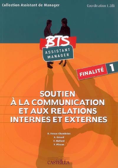 Soutien à la communication et aux relations internes et externes : BTS assistant manager : finalité 1