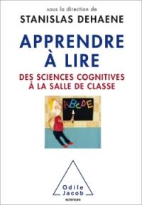 Apprendre à lire : des sciences cognitives à la salle de classe