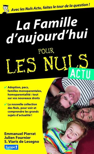 La famille d'aujourd'hui pour les nuls