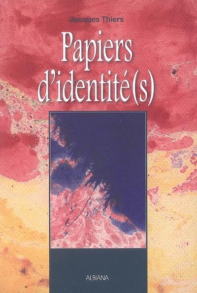 Papiers d'identité(s)