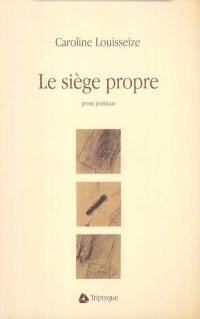 Le Siège propre