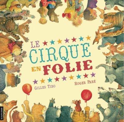 Le cirque en folie