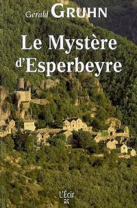 Le mystère d'Esperbeyre