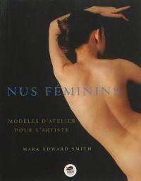 Nus féminins : modèles d'atelier pour l'artiste