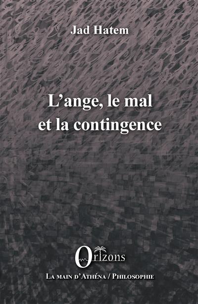 L'ange, le mal et la contingence