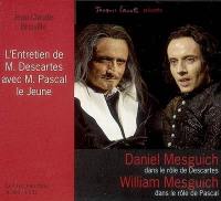 L'entretien de M. Descartes avec M. Pascal le Jeune