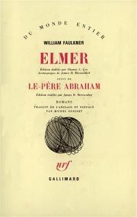 Elmer. Le père Abraham