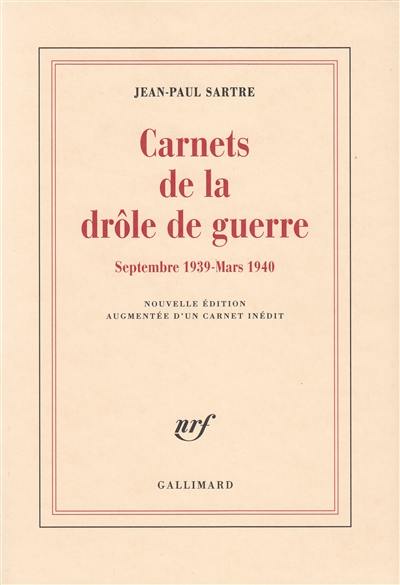 Carnets de la drôle de guerre : novembre 1939-mars 1940