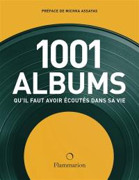 Les 1.001 albums qu'il faut avoir écoutés dans sa vie