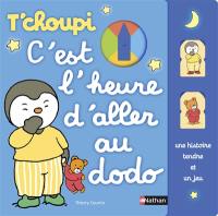 T'choupi c'est l'heure d'aller au dodo