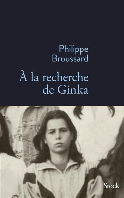 A la recherche de Ginka