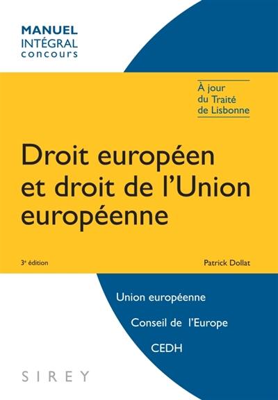 Droit européen et droit de l'Union européenne