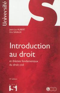 Introduction au droit et thèmes fondamentaux du droit civil