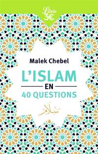 L'islam en 40 questions