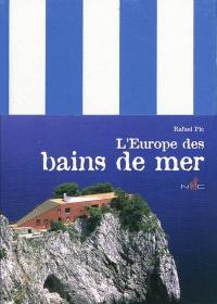 L'Europe des bains de mer