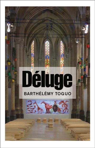 Déluge, Barthélémy Toguo