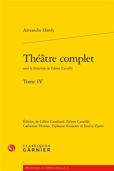 Théâtre complet. Vol. 4