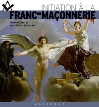 Initiation à la franc-maçonnerie