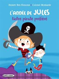 L'année de Jules. Notre pirate préféré