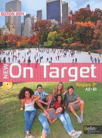 New on target : anglais 2e, A2-B1 : programme 2010