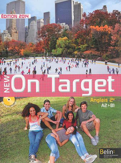 New on target : anglais 2e, A2-B1 : programme 2010