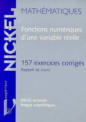 Fonctions numériques d'une variable réelle. Vol. 1. Limites, continuité, convergence, calcul différentiel, formules de Taylor, convexité