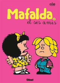 Mafalda. Vol. 8. Mafalda et ses amis