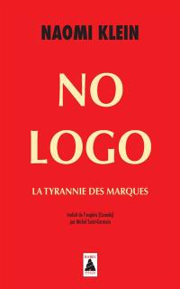 No logo : la tyrannie des marques