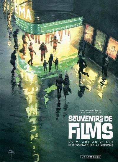 Souvenirs de films : du 9e art au 7e art, 51 dessinateurs à l'affiche