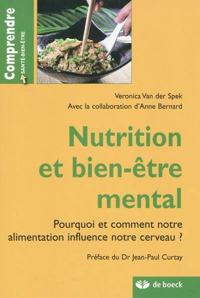 Nutrition et bien-être mental : pourquoi et comment notre alimentation influence notre cerveau ?