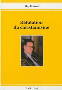 Réfutation du christianisme