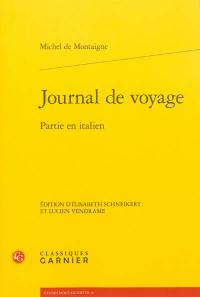 Journal de voyage : partie en italien : édition critique