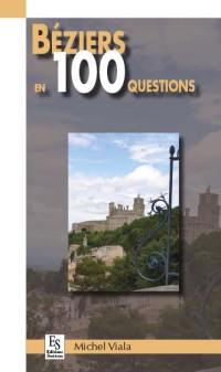 Béziers en 100 questions