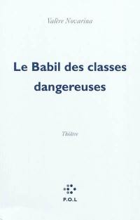 Le Babil des classes dangereuses